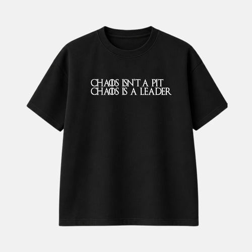 Black oversized t-shirt with white Gothic-style text “Chaos Isn’t A Pit, Chaos Is A Leader” printed on the chest, Veltino